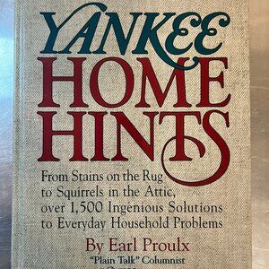 Yankee Home Hints Book By Earl Proulx - Solutions to Household Problems